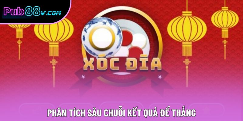 Phân tích sâu chuỗi kết quả để thắng